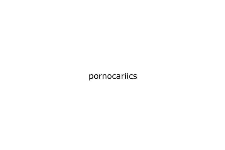 pornocariics