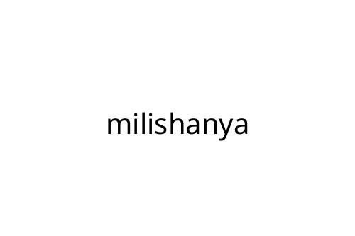 milishanya