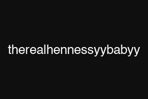 therealhennessyybabyy