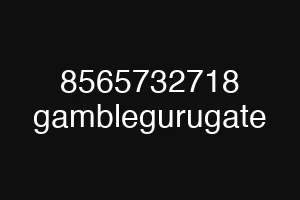 8565732718 gamblegurugate